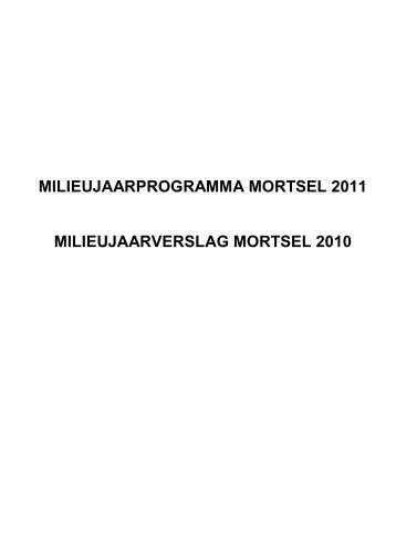 MILIEUJAARPROGRAMMA MORTSEL 2011 ... - Stad Mortsel