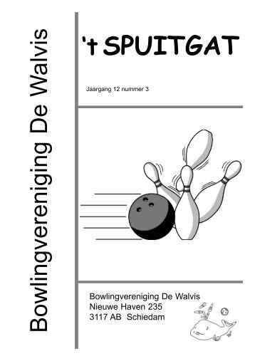 t SPUITGAT - Bowlingvereniging de Walvis