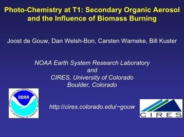 Photo-Chemistry at T1: Secondary Organic Aerosol and the ...