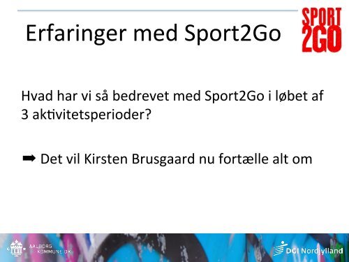 Sport2Go Aalborg