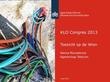 Mw. Warna Münzebrock, Agentschap Telecom - Kabel- en ...