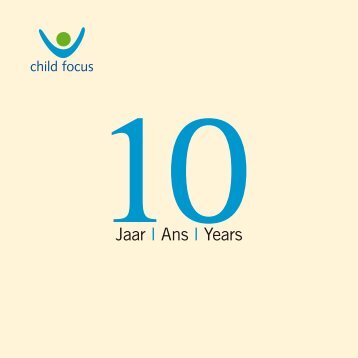 Publicatie 10 jaar Child Focus