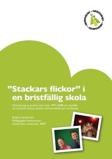 Stackars flickor” i en bristfällig skola - Arvsfonden