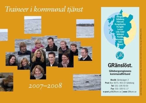 Traineer 2007 - 2008.pdf - Göteborgsregionens kommunalförbund