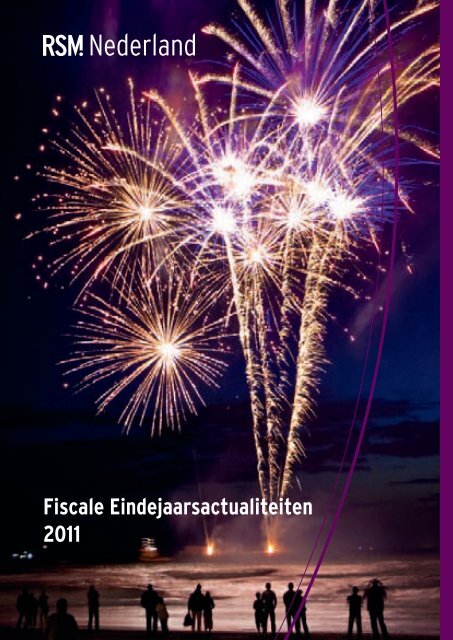 Fiscale Eindejaarsactualiteiten 2011 - RSM Wehrens Mennen De ...
