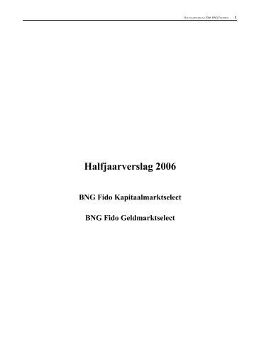 Halfjaarverslag 2006 - BNG Vermogensbeheer
