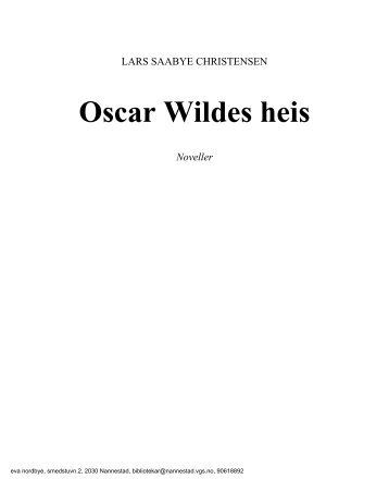 Oscar Wildes heis (novellesamling) - Nannestad videregående skole