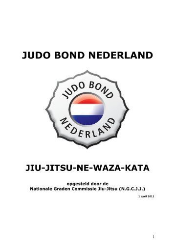 Beschrijving Ne-Waza-Kata - Jiu Jitsu Leiden