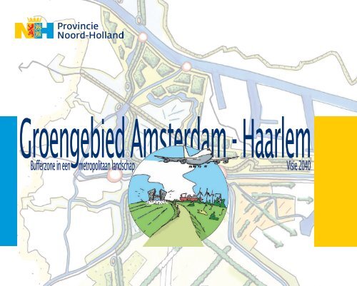 Bufferzone in een metropolitaan landschap - Raad Velsen ...