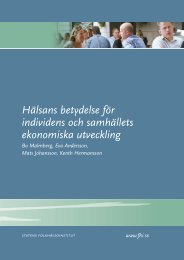 Hälsans betydelse för individens och samhällets ekonomiska ...