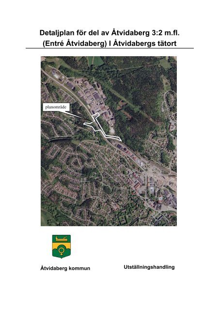 Detaljplan för del av Åtvidaberg 3:2 m.fl. - Åtvidabergs kommun
