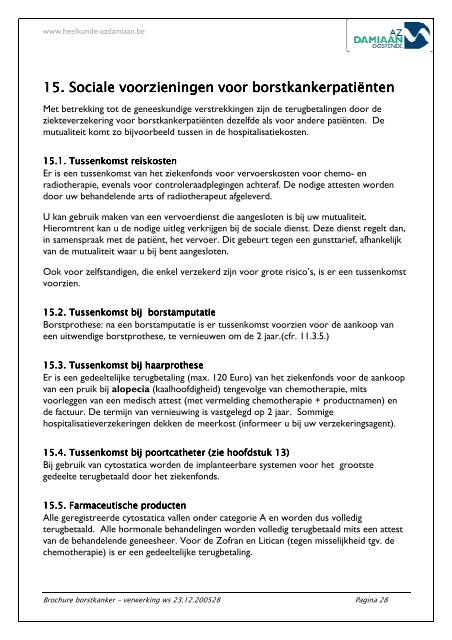 Geachte Mevrouw, Mijnheer, Er werd bij u immers de diagnose ...