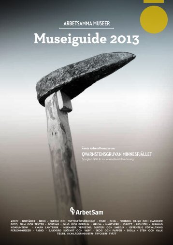 Museiguide 2013 - ArbetSam