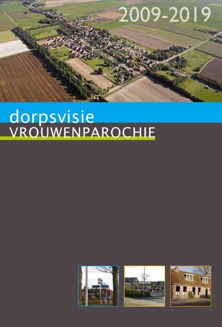 dorpsvisie - Dorpsbelang Vrouwenparochie