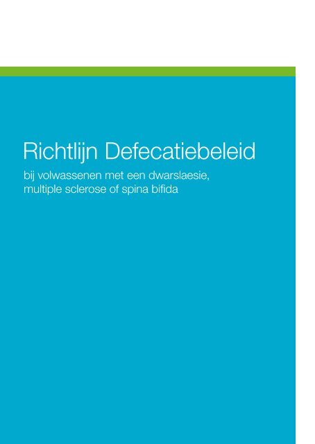 Richtlijn Defecatiebeleid - Coloplast