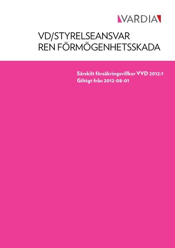 VD och Styrelseansvar VVD2012 1 - Vardia Försäkring