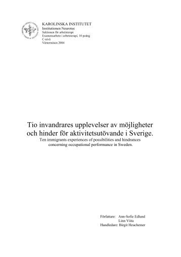 Tio invandrares upplevelser av möjligheter och hinder för ... - FSA