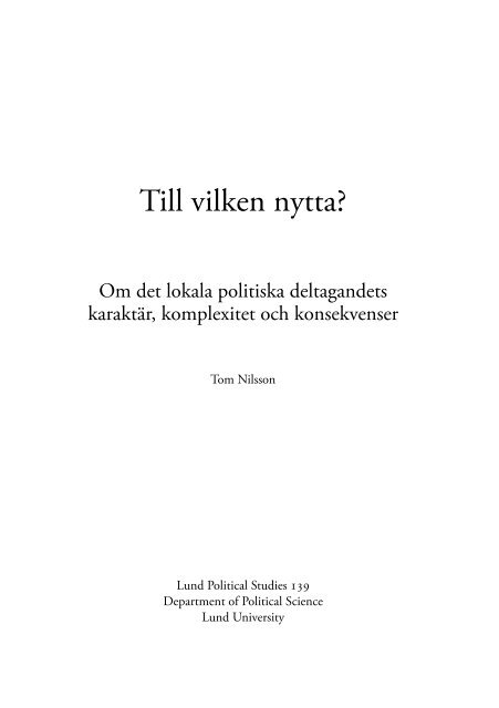 Till vilken nytta? Om det lokala politiska deltagandets karaktär ...