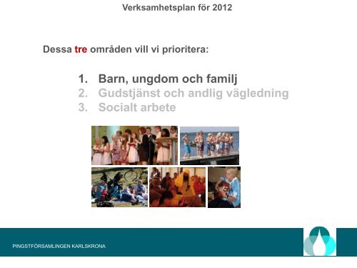 Verksamhetsplan för 2012 - Pingstkyrkan Karlskrona