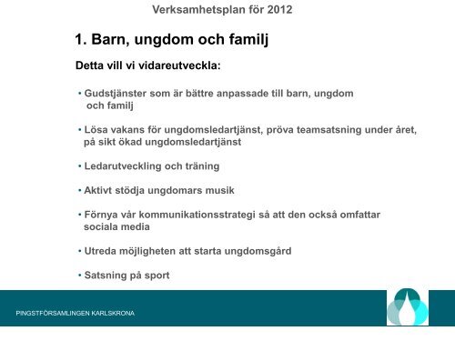 Verksamhetsplan för 2012 - Pingstkyrkan Karlskrona