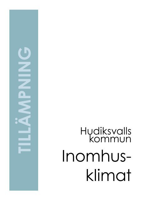 Inomhusklimat - Hint - Hudiksvalls kommuns intranät - Hudiksvalls ...