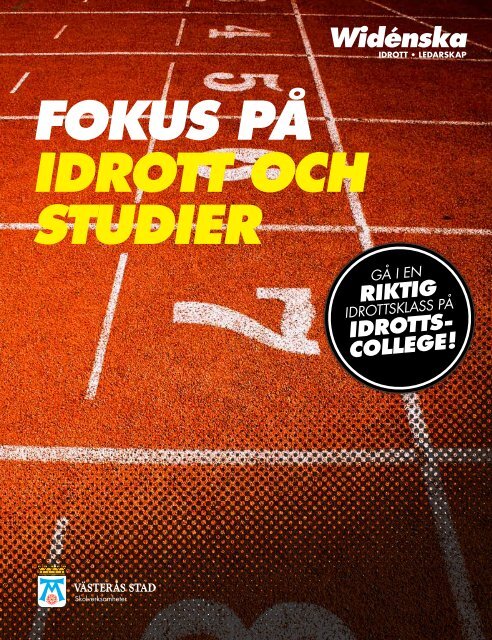 fokus på idrott oCH studiEr - Västerås stad