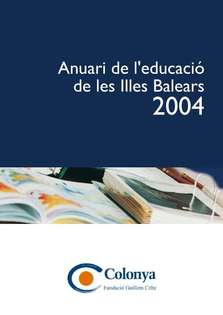 Anuari any 2004 - Departament de Pedagogia i Didàctiques ...