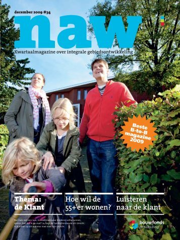 Hoe wil de 55+'er wonen? Thema: de Klant Luisteren naar de klant
