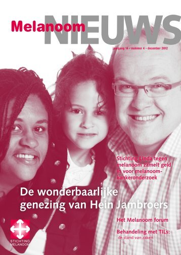 Melanoomnieuws nr 4 2012.pdf - Stichting Melanoom - Nfk