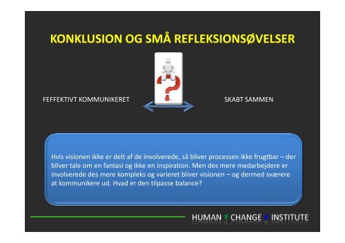 Indlæg fra HUMAN CHANGE INSTITUTE - Del 2