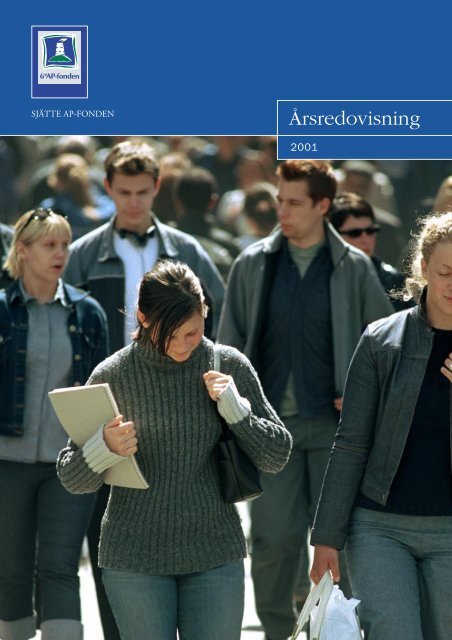 Årsredovisning 2001 - 6:e AP-fonden