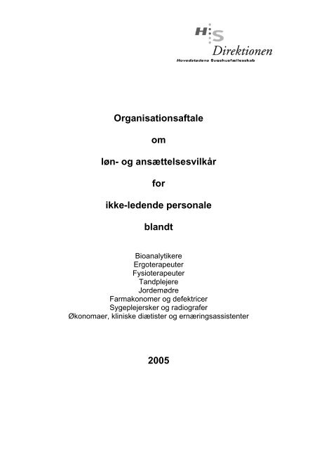 Organisationsaftale om løn- og ansættelsesvilkår for ikke-ledende ...