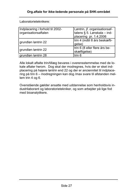 Organisationsaftale om løn- og ansættelsesvilkår for ikke-ledende ...