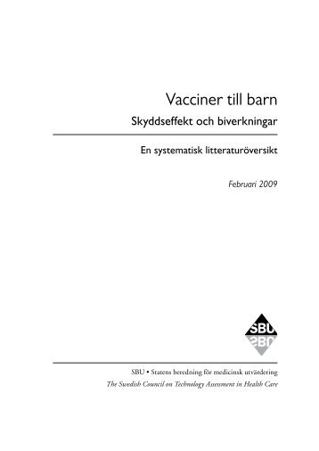 VACCINER TILL BARN – SkyddSEFFEkT OCH BIVERkNINGAR - SBU