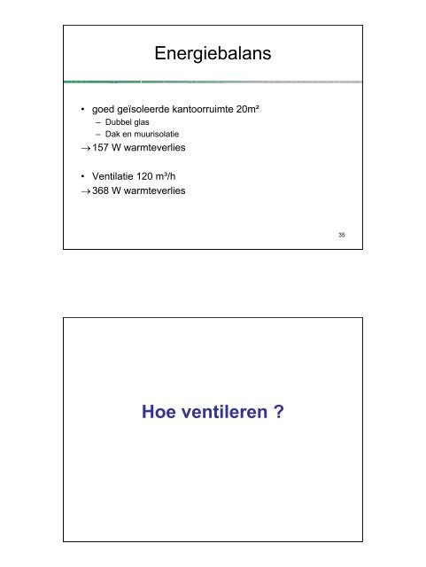 Ventilatie van kantoorgebouwen Een beetje geschiedenis - IBGE