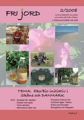 TemA: eko/bio-initiativ i skåne och DAnmArK - Igenom