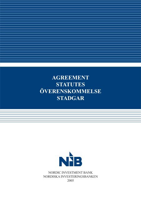 Agreement & Statutes - Nordic Investment Bank