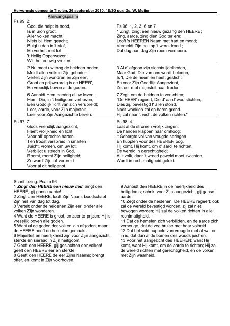 Aanvangspsalm Ps 99: 2 God, die helpt in nood, Is in Sion groot ...