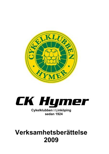 Verksamhetsberättelse 2009 - CK Hymer