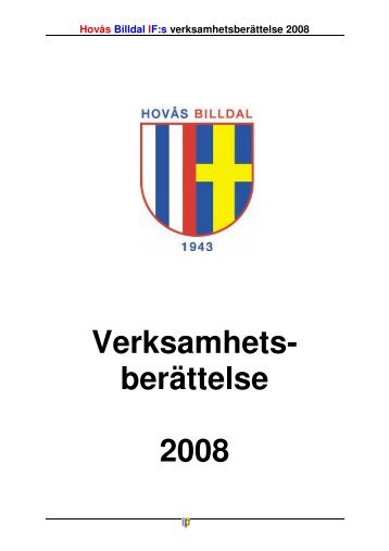 Hovås Billdal IF:s verksamhetsberättelse 2008 - IdrottOnline Klubb