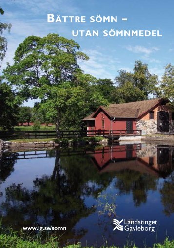 BÄTTRE SÖMN UTAN SÖMNMEDEL - Landstinget Gävleborg