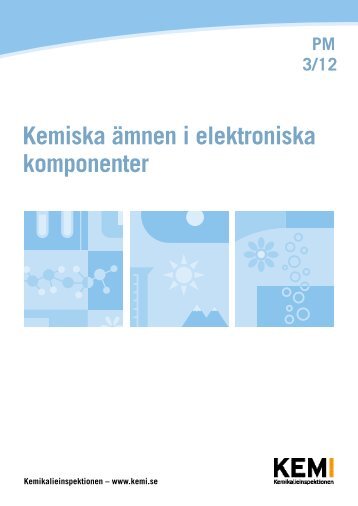 Kemiska ämnen i elektroniska komponenter - Kemikalieinspektionen