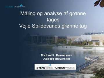 Måling og analyse af grønne tages Vejle Spildevands grønne tag