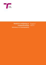 Rapport 2012:9 Modell för utvärdering av ... - Trafikanalys