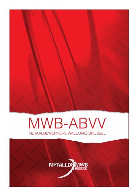 MWB-ABVV - FGTB Métallurgistes Wallonie Bruxelles