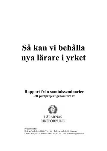 Så kan vi behålla nya lärare i yrket - Lärarnas Riksförbund