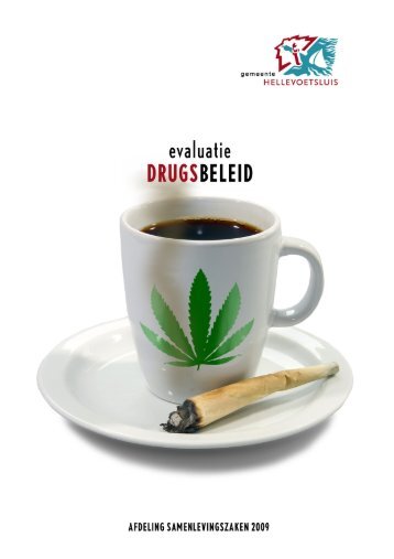 evaluatie drugsbeleid.pdf - Welkom bij gemeente Hellevoetsluis