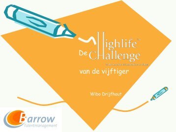 Wibo Drijfhout: Highlife Challenge - ZKM opleiding ...