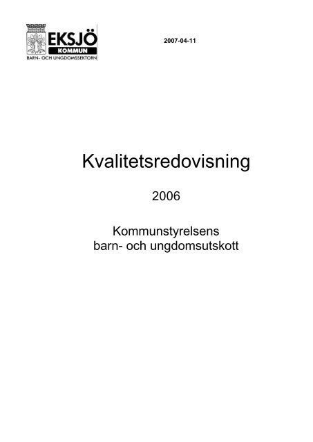 Kvalitetsredovisning 2006 - Eksjö kommun