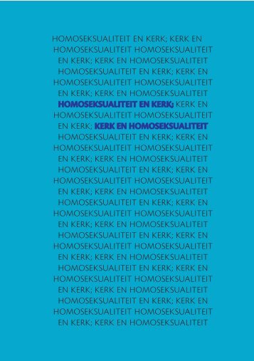 HOMOSEKSUALITEIT EN KERK; KERK EN ... - ADV Limburg